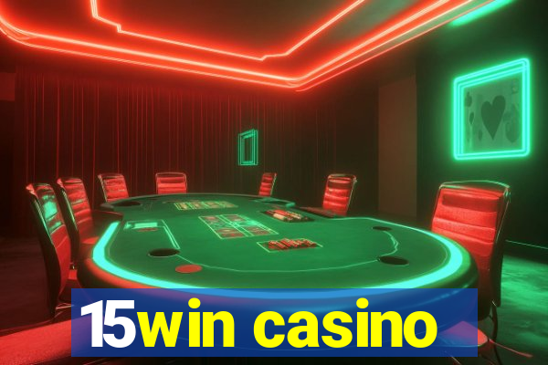 15win casino